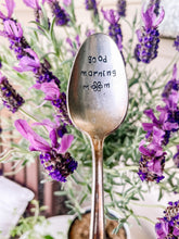 Load image into Gallery viewer, Vintage Novelty  Gift Stamped Spoon Good Morning Mom
