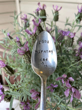 Load image into Gallery viewer, Good Morning Dad Stamped Spoon
